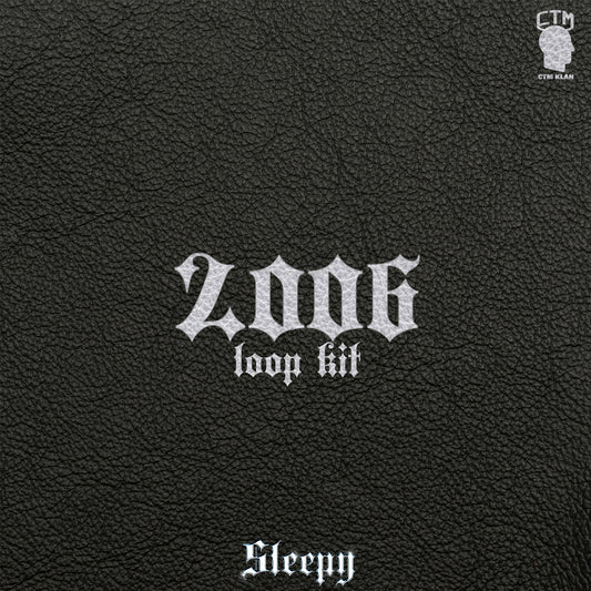 Trap Loop Kit - "2006" by Sleepyctm